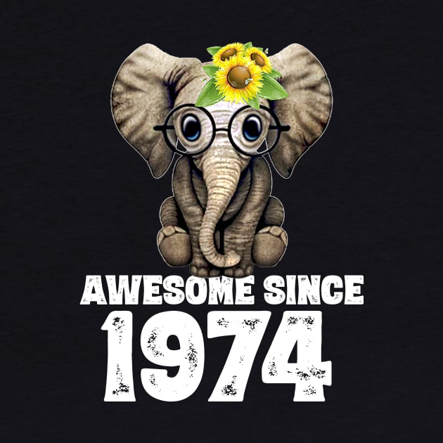 Awesome since 1974 46 Years Old Bday Gift 46th Birthday by DoorTees
